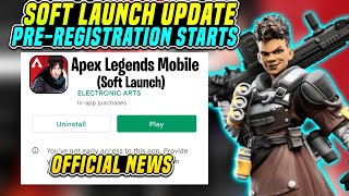 Apex Legends Mobile Soft Launch Pre-registration Starts  |Official News|