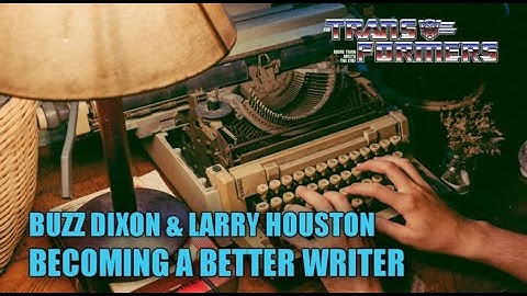 Becoming a Better Writer - Transformers G1 Q&A with Buzz Dixon and Larry Huston at TFcon.
