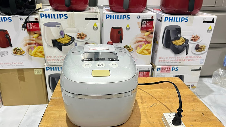 Hướng dẫn sử dụng nồi tiger nội địa