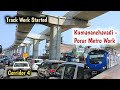 Kumananchavadi  porur metro work  track laying  station work started  corridor 4