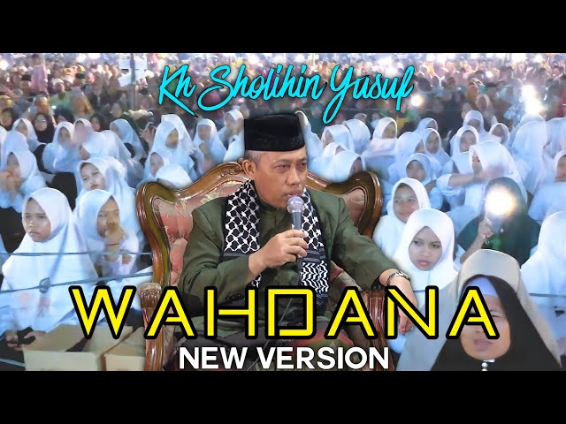 WAHDANA - Voc. K.H. Sholihin Yusuf Cover By Gema Santri Darussalamah class=