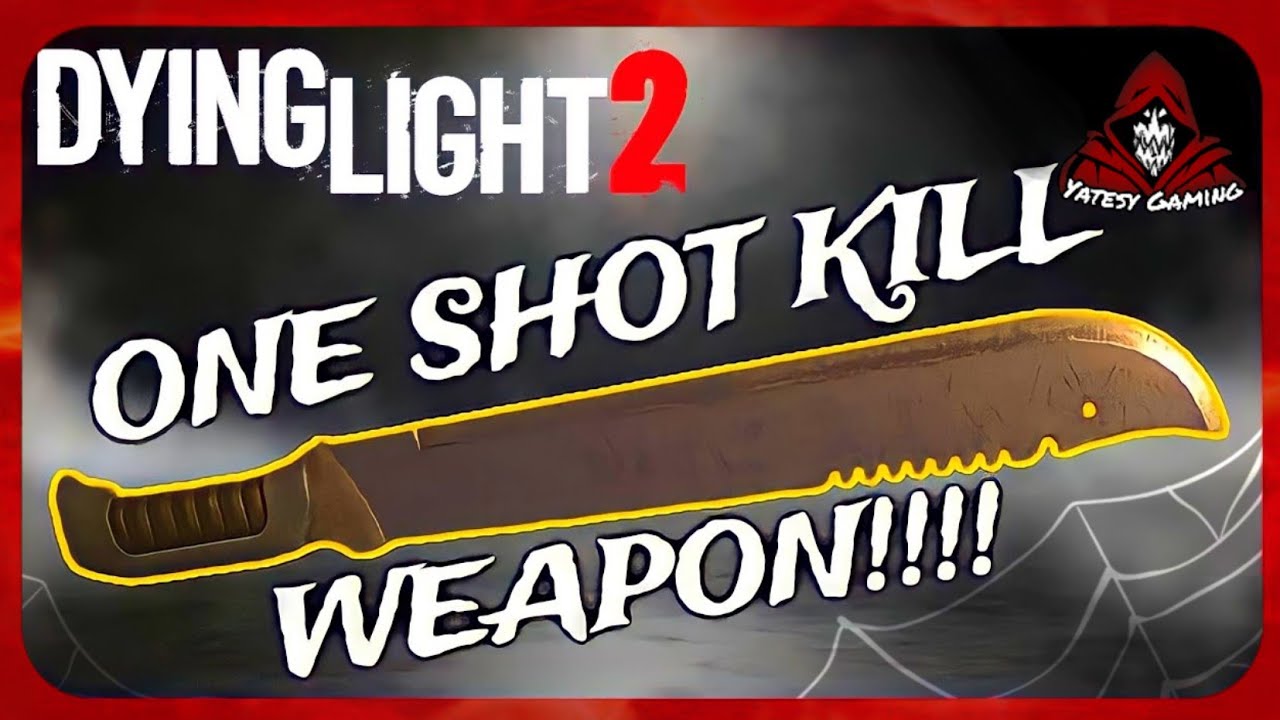"HOW To Get a ONE SHOT Weapon In Dying Light 2!" YouTube
