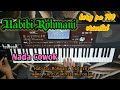 KARAOKE QASIDAH HABIBI ROHMANI NADA COWOK KORG PA700 ORIENTAL||AZIZA MUSIC
