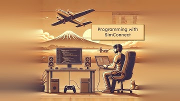 Programming with SimConnect - Part 1 (re-upload)