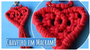 💖 Tutorial Chaveiro de Coração em Macramê – Passo a Passo Fácil!