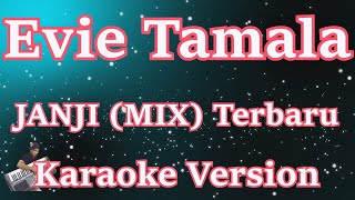 Evie Tamala - Janji Remix [Karaoke Lirik] | CBerhibur