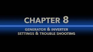 Chapter 8 - Generator, Inverter settings & trouble shooting