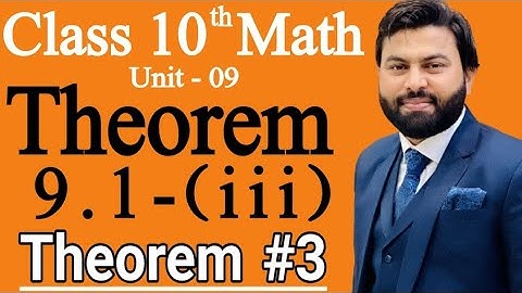Class 10th Math Ch 9 Theorem 9.1 (iii)-Mathematics 10th Class Theorem 9.1 (iii) - THEOREM 3 - PTB