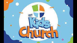IBT Kids Church - Lesson 54