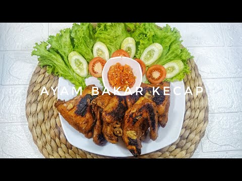 Bahan Makanan Resep Ayam Bakar Kecap | Mudah dan Enak Yang Menggugah Selera