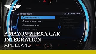 How to set up Amazon Alexa car integration I MINI How-To