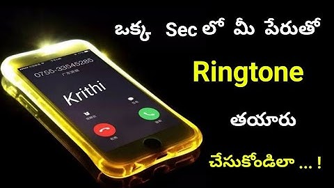 How To Create a Ringtone With Our Name | మీ పేరుతో ringtone Create చేసుకోండిలా | Telugu tech pro