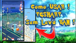 COMO USAR PGSHARP SEM RECEBER BANIMENTO | POKEMON GO MOD SEM BAN ! screenshot 5