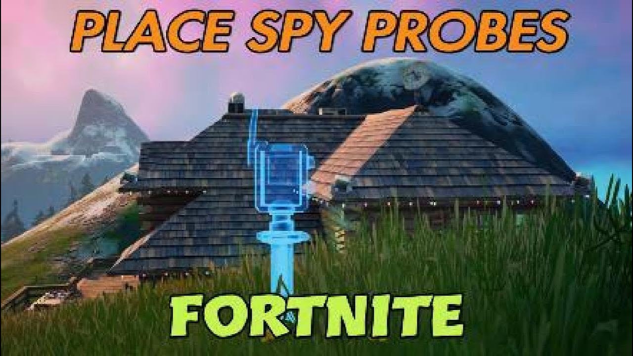Place Spy Probes, Fortnite Legendary Quest week 9 Season 7 Invasion.