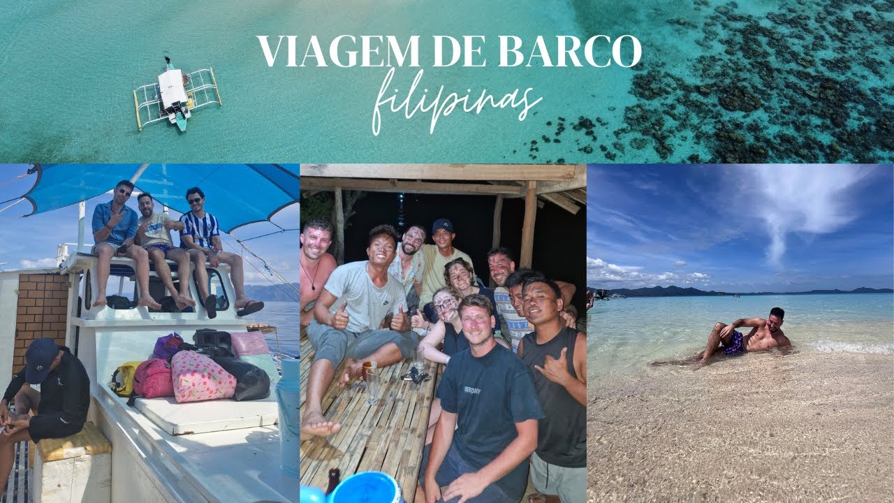 VIAGEM DE BARCO ATÉ EL NIDO ep.4