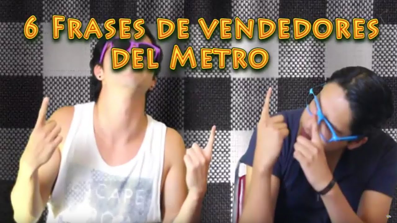 VLOG - frases que dicen los vendedores del metro. - YouTube