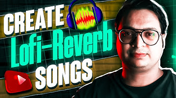 How To Make LOFI SONG in Audacity Only 3 Clicks 2024 | Easy Way For Make LOFI Song