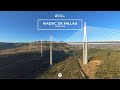 Viaduc de Millau - Vidéo 360 8k