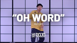 Ivan Ave &quot;Oh Word&quot; Choreography By Carlo Darang