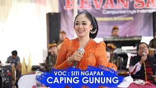 CAPING GUNUNG  - SITI NGAPAK - REVANSA INDONESIA - BASTIAN HD - SPARTAN AUDIO