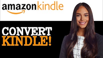 How To Convert PDF To Kindle Format (2025)