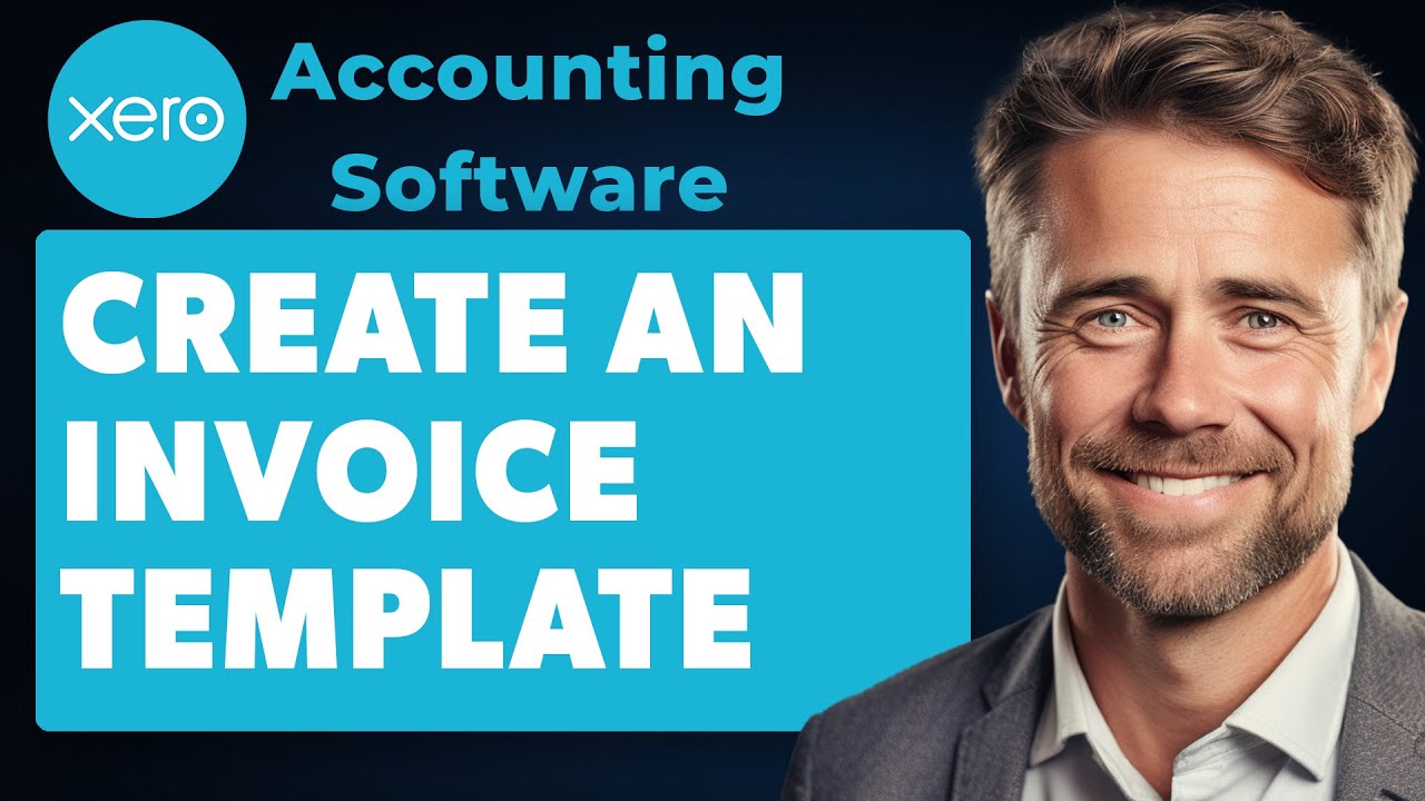 How to Create an Invoice Template in Xero in 5 Minutes (Full 2025 Guide ...