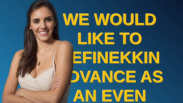 Mathematica: We would like to definekkin advance as an even number