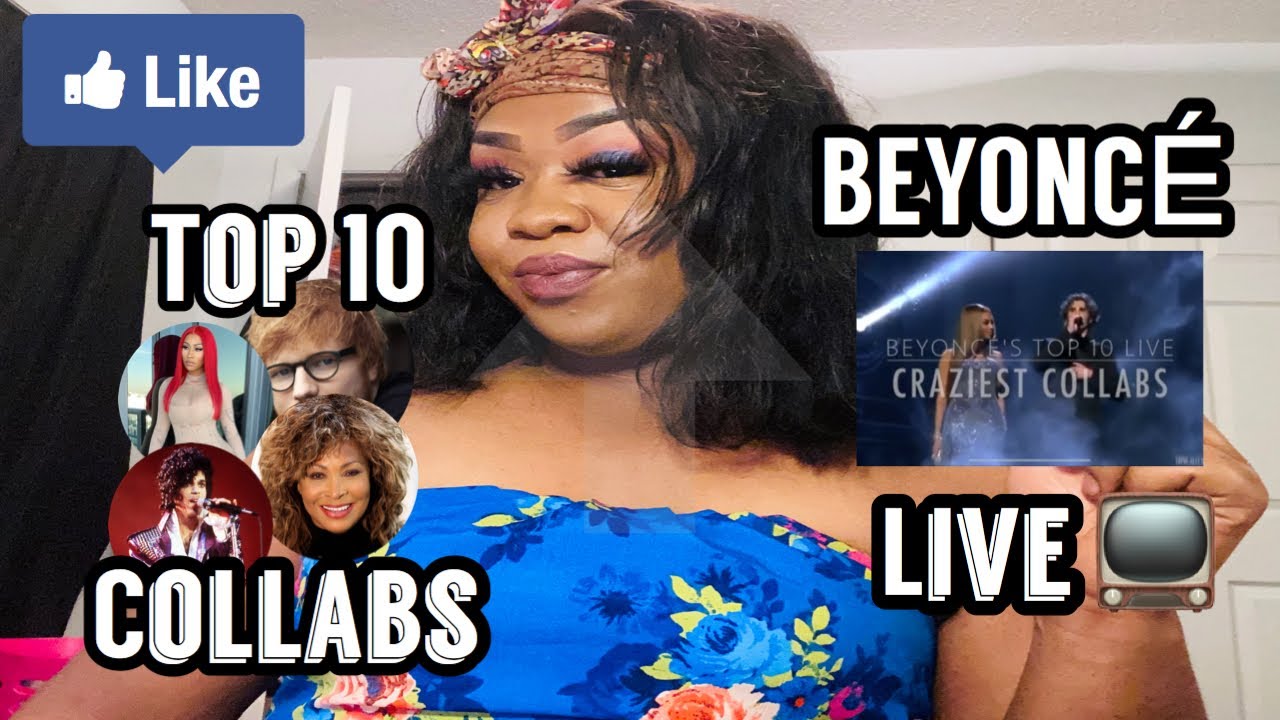 BEYONCÉ TOP 10 BEST COLLABS LIVE REACTION - YouTube