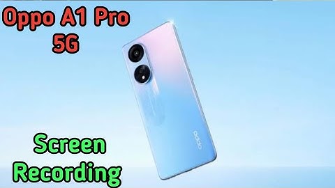 How To Record Screen In Oppo A1 Pro 5G,Oppo A1 Pro 5G  Mein Screen Recording Kaise Karen ,