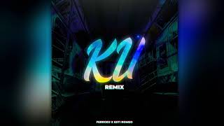 KU - LIT killah, L-Gante, De La Ghetto (Remix) FerroDJ X Esti Romeo