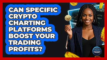 Can Specific Crypto Charting Platforms Boost Your Trading Profits? - Crypto Trading Strategists