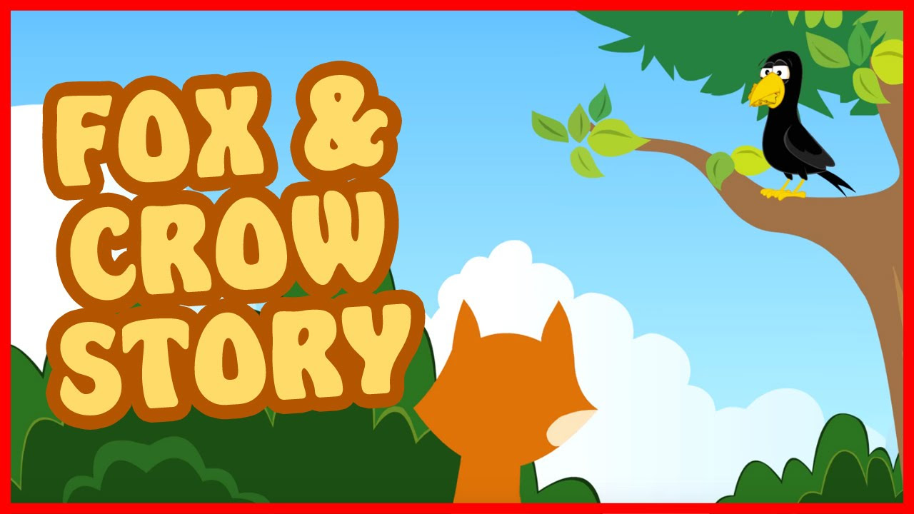 The Fox and The Crow Story in English  Crow and Fox Story