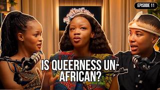 EP 11 | Is Queerness Un-African?  #onthecouch