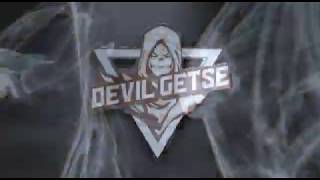 First Videos Grind In Shanhok Devil Getse