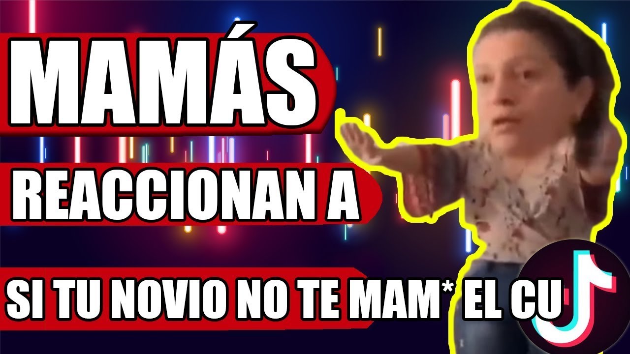 Si Tu Novio Ne Te Mama Reaccion Reaction Tik Tok Meme Bad Bunny Safaera