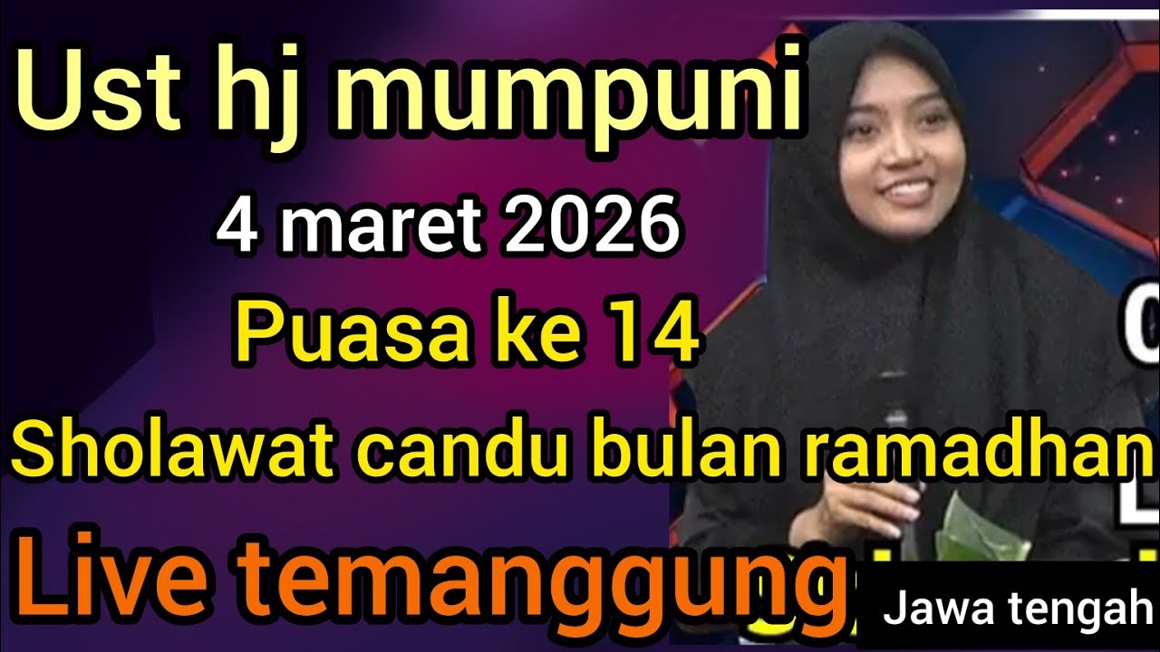 NGAJI BARENG UST HJ MUMPUNI 4 MARET 2026(SPESIAL RAMADHAN) DI TEMANGGUNG JAWA TENGAH