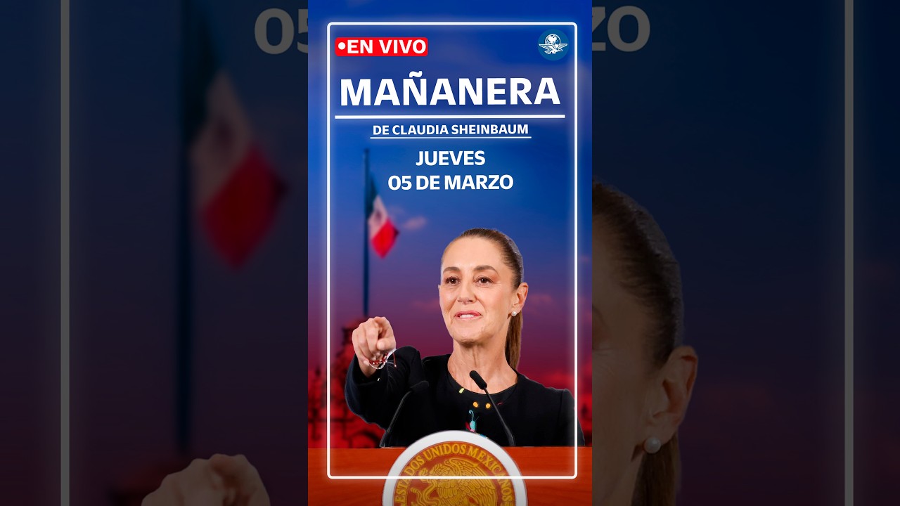 EN VIVO🔴Conferencia mañanera de la presidenta Claudia Sheinbaum | jueves 05 de marzo de 2026