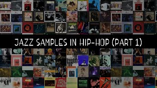 Jazz Samples in Hip-Hop (Part 1)