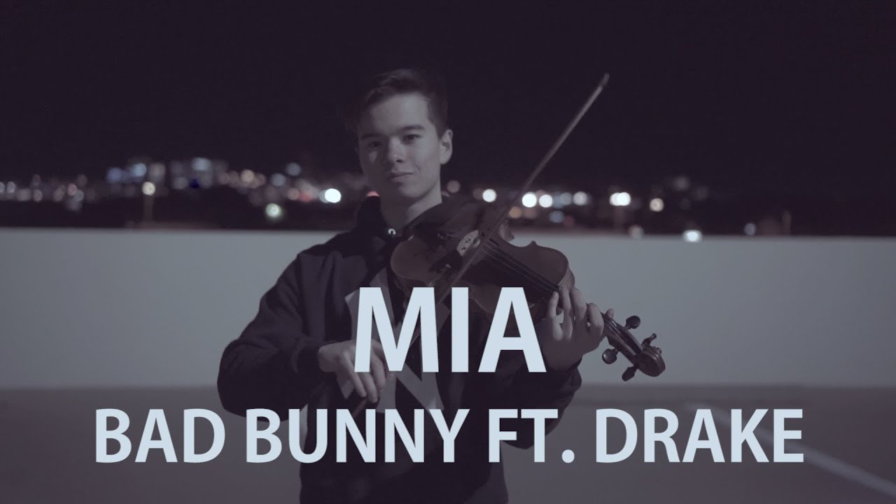 Bad Bunny feat. Drake - MIA - Cover (Violin)