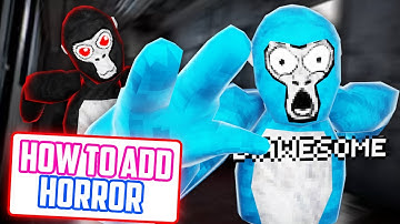 How To Add Horror To Your Gorilla Tag Fan Game