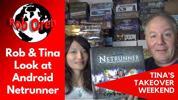 Rob And Tina Look At Android Netrunner the LCG