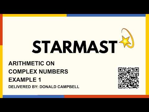 Arithmetic on complex numbers - Example 1 | STARMAST