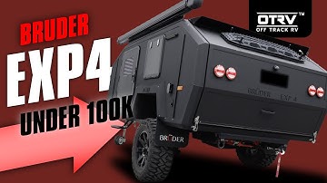 2023 Bruder EXP-4 – Off-Road Camper Built to Conquer | Off Track RV