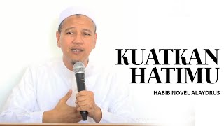 Menguatkan Pondasi Hati - Habib Novel Alaydrus screenshot 1