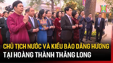 Chủ tịch nước và kiều bào dâng hương tại Hoàng thành Thăng Long | Tin tức