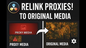 DaVinci Resolve: Relink Proxy to Original Media (Quick Guide!)