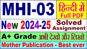 MHI 03 solved assignment 2024-25 in Hindi || mhi 03 solved assignment 2025 || mhi3 2024-25