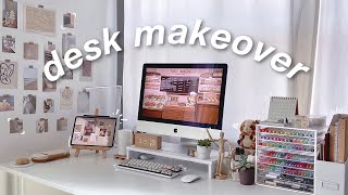 desk makeover 🌿 aesthetic setup + organization for home productivity 🤍