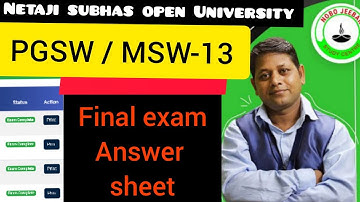 netaji subhas open University pgsw / MSW  -13 paper final exam answer sheet edit by Nabojeeban
