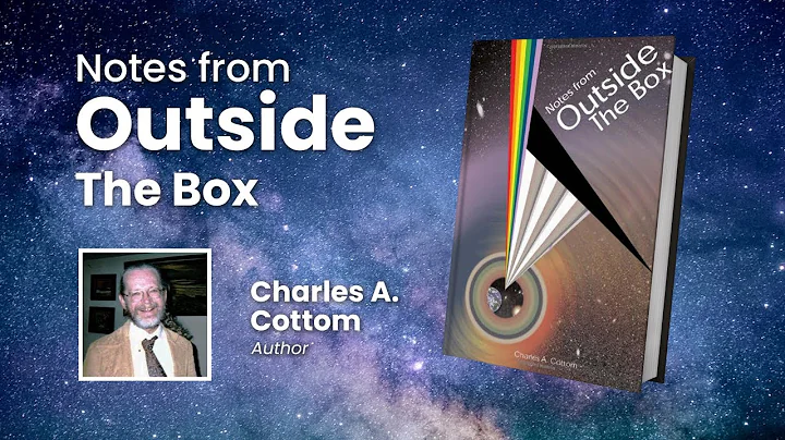 Notes from Outside The Box by Charles A. Cottom | ...